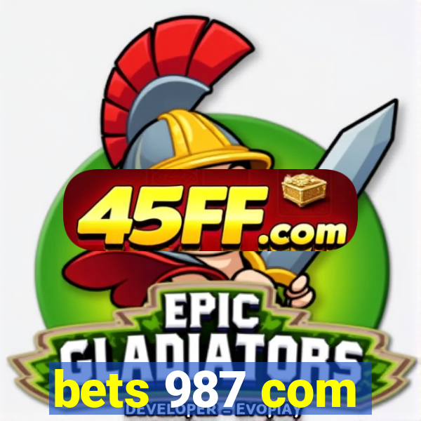 bets 987 com
